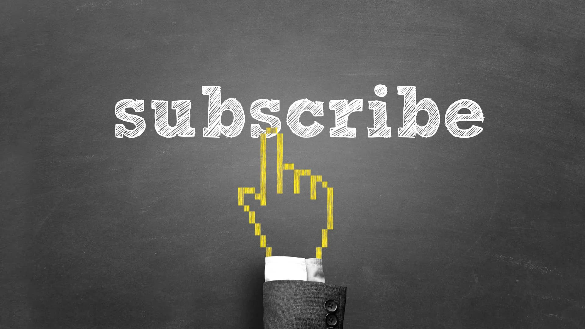„Subscribe“ in Kreideschrift auf einer Tafel, darunter eine pixelartige gelbe Hand als Klick-Symbol.
