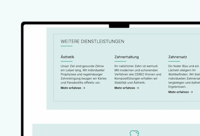 Ausschnitt der Swiss Dental Center-Website mit einem Abschnitt zu weiteren Dienstleistungen. Die Kategorien „Ästhetik“, „Zahnerhaltung“ und „Zahnersatz“ werden beschrieben, jeweils mit einem Link zu mehr Informationen.